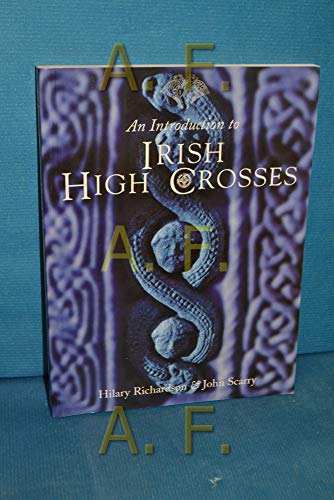 9780853429548: An Introduction to Irish High Crosses