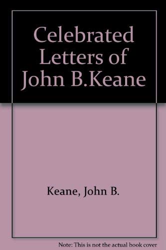 Stock image for The Celebrated Letters of John B. Keane for sale by John M. Gram