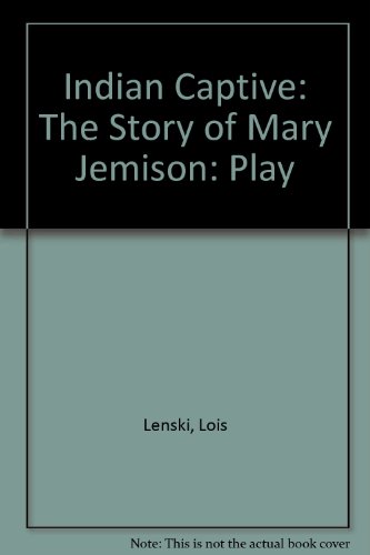 9780853433811: Indian Captive: Play: The Story of Mary Jemison