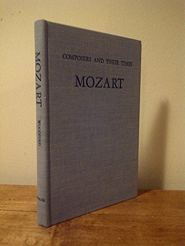 9780853434665: Mozart (Composers & Their Times S.)