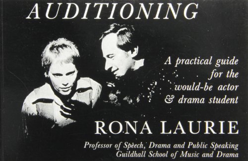 Imagen de archivo de Auditioning: A Practical Guide for the Would-be Actor and Drama Student a la venta por Reuseabook
