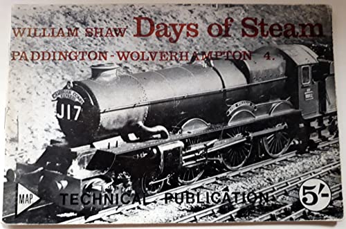 Days of Steam: Paddington-Wolverhampton v. 4 (9780853440130) by William Shaw