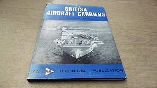 Beispielbild fr British Aircraft Carriers zum Verkauf von Chapter 1