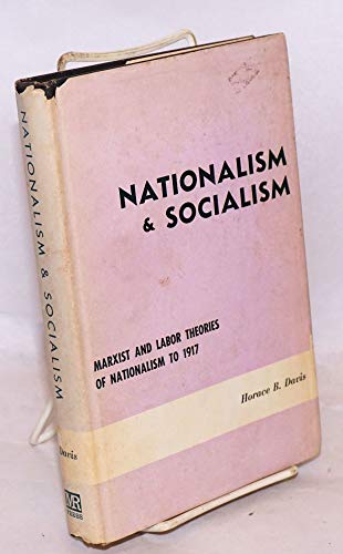 9780853450504: Nationalism and Socialism: Marxist and Labor Theories of Nationalism to 1917