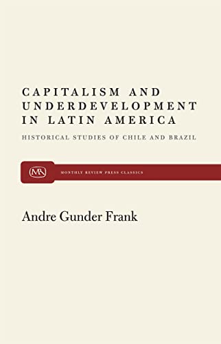 9780853450931: Capitalism and Underdevelopment in Latin America: Historical Studies of Chile and Brazil