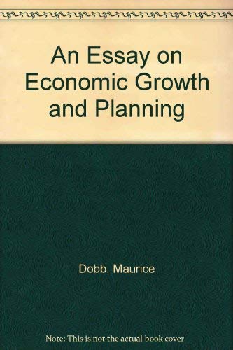 An Essay on Economic Growth and Planning (9780853451105) by Dobb, Maurice Herbert