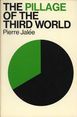 Stock image for Pillage of the Third World for sale by Better World Books