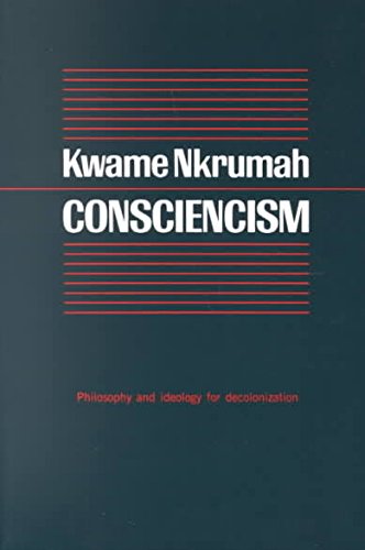 9780853451389: Consciencism; Philosophy and Ideology for de-Colonization