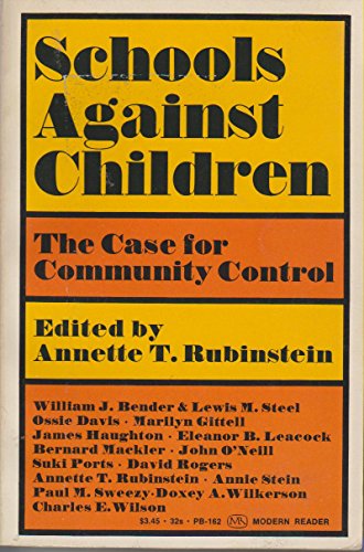 9780853451624: Schools Against Children: The Case for Community Control