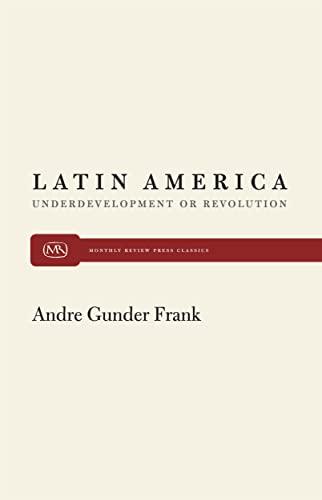 Stock image for Latin America: Underdevelopment or Revolution for sale by Chiron Media