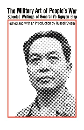 The Military Art of the People's War; Selected Writings of General Vo Nguyen Giap