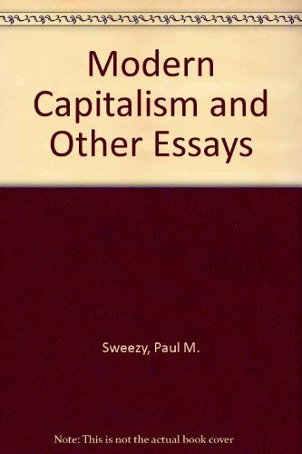 9780853452089: Modern capitalism and other essays
