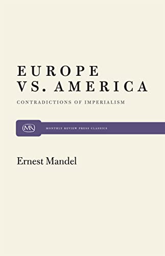 Imagen de archivo de Europe vs. America: Contradictions of Imperialism a la venta por Chiron Media