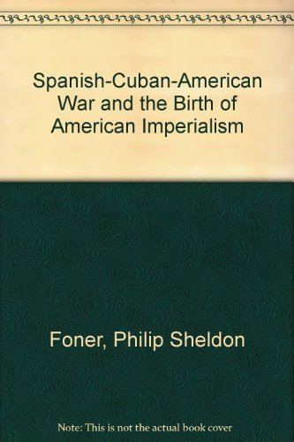 9780853452553: Spanish-Cuban-American War and the Birth of American Imperialism