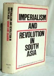 Beispielbild fr Imperialism and Revolution in South Asia zum Verkauf von Better World Books