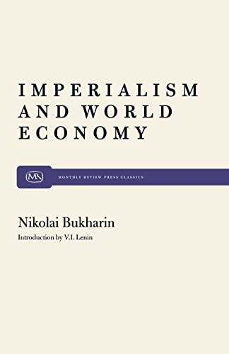 Beispielbild fr Imperialism and World Economy: 6 (Monthly Review Press Classic Titles) zum Verkauf von WorldofBooks