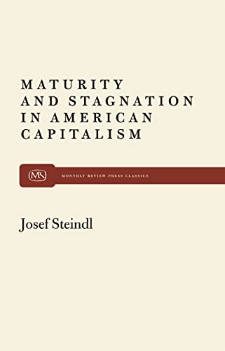 9780853453185: Maturity and Stagnation in American Capitalism: 7