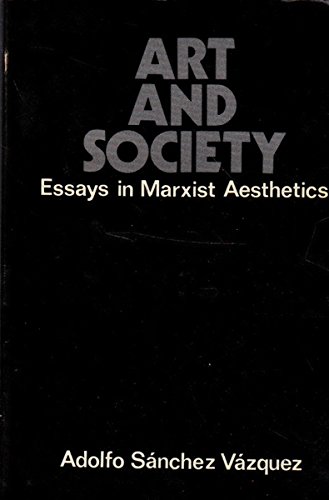Stock image for Art and Society : Essays in Marxist Aesthetics for sale by Manchester By The Book