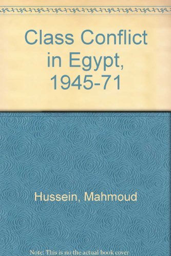 Stock image for Class Conflict in Egypt: 1945-1970 for sale by Ergodebooks