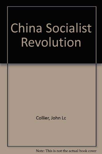 China's Socialist Revolution (9780853453680) by Collier, John; Collier, Elsie