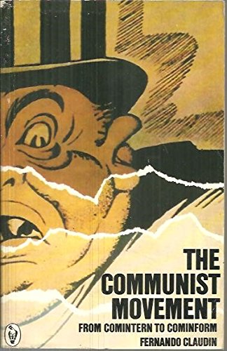 Stock image for The Communist Movement from Comintern to Cominform Part One the Crisis of the Communist International for sale by HPB Inc.