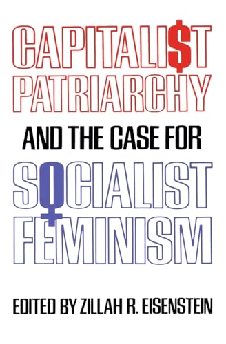 Beispielbild fr Capitalist Patriarchy and the Case for Socialist Feminism zum Verkauf von Better World Books