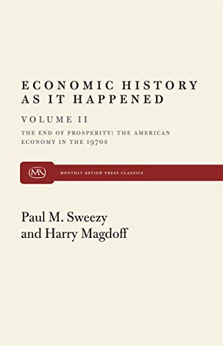 The End of Prosperity: The American Economy in the 1970s