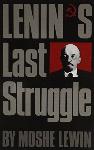 Beispielbild fr Lenin?s Last Struggle zum Verkauf von Robinson Street Books, IOBA