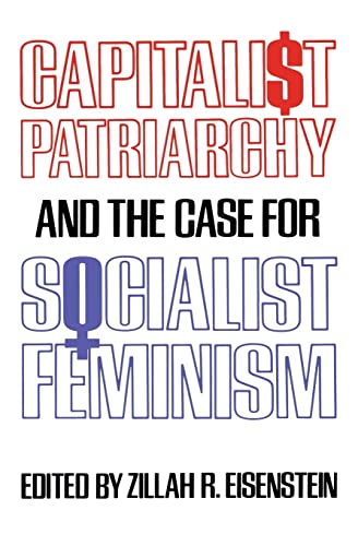 Beispielbild fr Capitalist Patriarchy and the Case for Socialist Feminism zum Verkauf von Better World Books