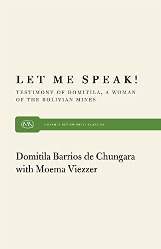 Imagen de archivo de Let Me Speak! Testimony of Domitila, a Woman of the Bolivian Mines a la venta por SecondSale