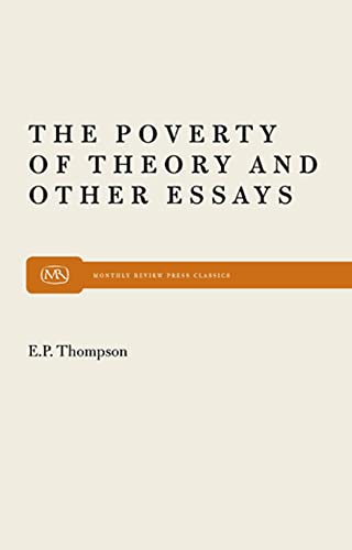 Poverty of Theory (9780853454915) by Thompson, E. P. P.