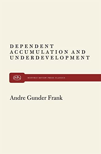 Imagen de archivo de Dependent Accumulation and Underdevelopment a la venta por Chiron Media