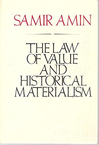 Law of Value and Historical Materialism (9780853455172) by Amin, Samir