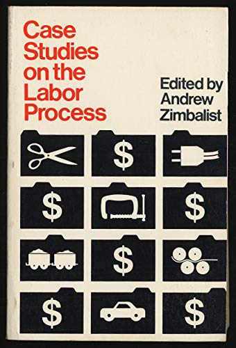 Beispielbild fr Case Studies on the Labor Process zum Verkauf von Montana Book Company