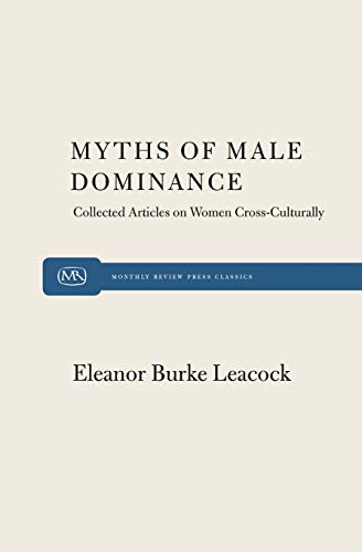 Beispielbild fr Myth of Male Dominance zum Verkauf von GoldenWavesOfBooks