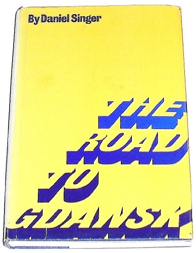 Beispielbild fr The Road to Gdansk : Poland and the U. S. S. R. zum Verkauf von Better World Books