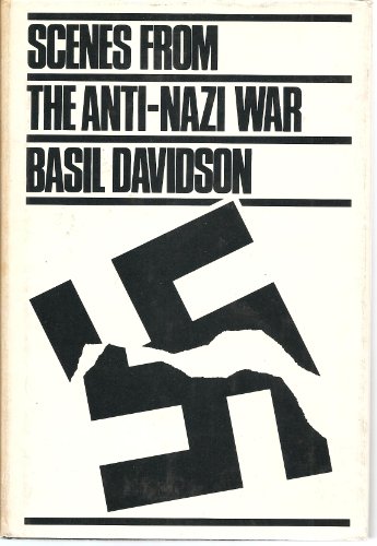 Stock image for Scenes from the Anti-Nazi War for sale by Front Cover Books