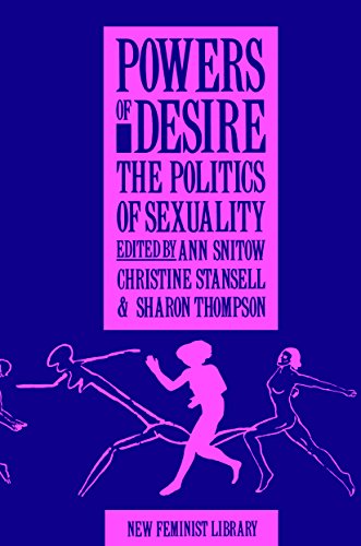 Powers of Desire : The Politics of Sexuality - Snitow, Ann Snitow