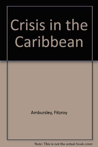 Imagen de archivo de Crisis in the Caribbean a la venta por RareNonFiction, IOBA