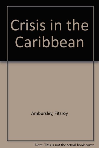 Stock image for Crisis in the Caribbean for sale by RareNonFiction, IOBA