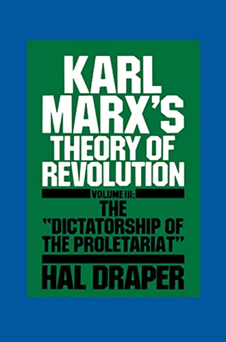 Beispielbild fr Karl Marx's Theory of Revolution: The Dictatorship of the Proletariat zum Verkauf von medimops