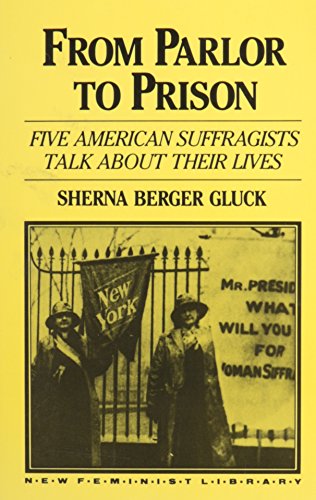Beispielbild fr From Parlor to Prison (New Feminist Library) zum Verkauf von Open Books