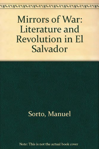 9780853456872: Mirrors of War: Literature and Revolution in El Salvador