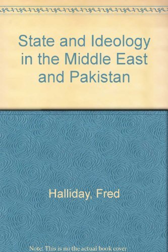 9780853457343: State and Ideology in the Middle East and Pakistan