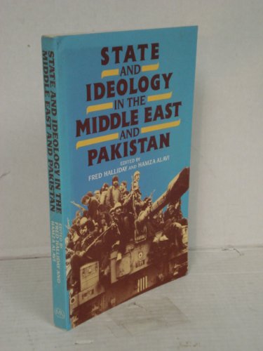 9780853457350: State and Ideology in the Middle East and Pakistan: Lives of a Palestinian Revolutionary