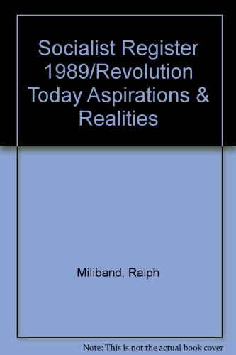 Soc Regâ€™ 89 Revolution Today (Socialist Register) (9780853457848) by Miliband, Ralph