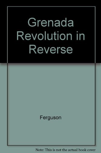 9780853457992: Grenada Revolution in Reverse