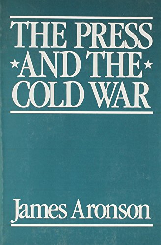 9780853458067: The Press and the Cold War