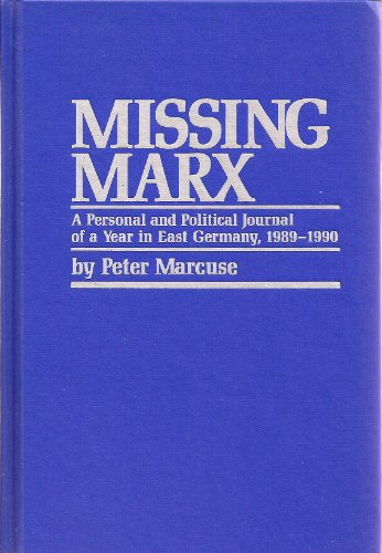 Imagen de archivo de Missing Marx a la venta por Solr Books