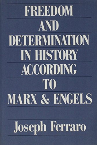 Stock image for Freedom and Determination in History According to Marx and Engels for sale by Popeks Used and Rare Books, IOBA